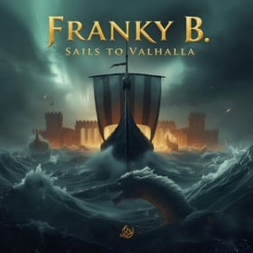 FRANKY B. - SAILS TO VALHALLA